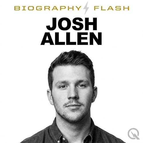 Josh Allen - Biography Flash cover art