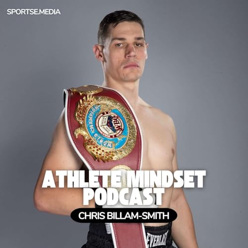 Page de couverture de Chris Billam-Smith | Consistency, Character, and the Champion’s Mindset