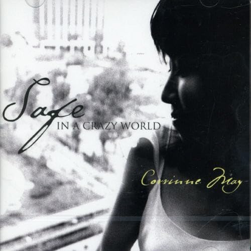 CORRINNE MAY - Safe In A Crazy World - Disque CD