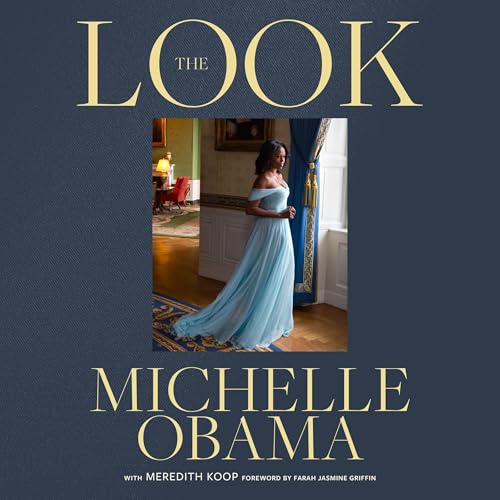 The Look | Michelle Obama, Meredith Koop, Farah Jasmine Griffin - foreword episode artwork
