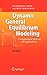 Dynamic General Equilibrium Modeling: Computational Methods and Applications
