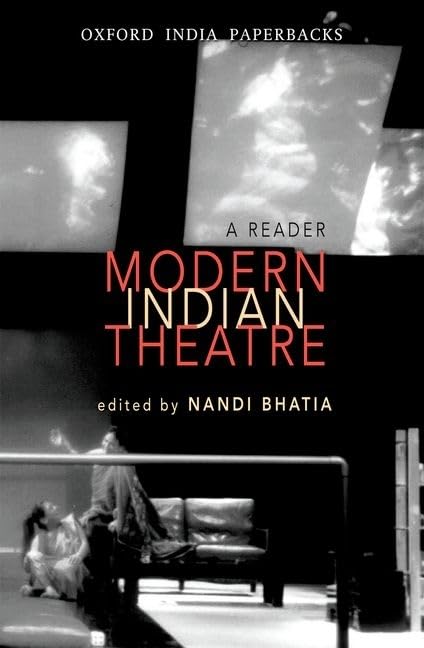 Buy Modern Indian Theatre: A Reader (Oxford India Paperbacks) — BookShops.in