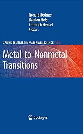 Metal-to-Nonmetal Transitions: 132 2010th Edition-Wow! eBook