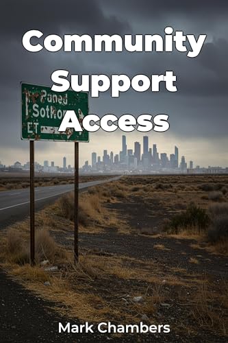 Community Support Access (English Edition)