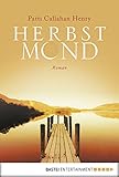 patti callahan henry wikipedia  Herbstmond: Roman (BLT. Bastei Lübbe Taschenbücher)