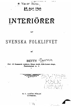 Paperback Interiörer Ur Svenska Folklifvet [Swedish] Book