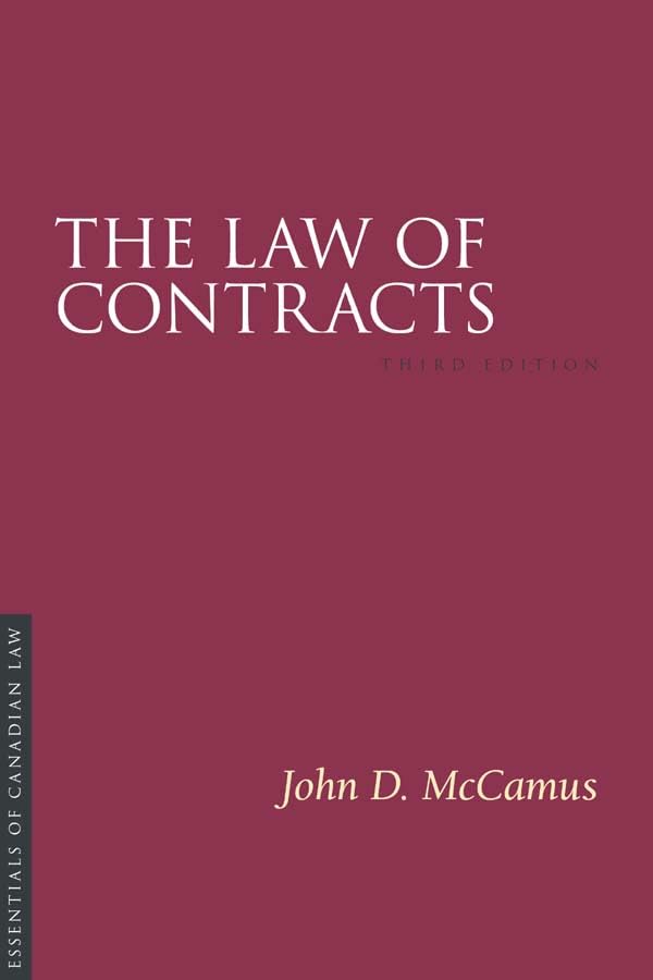The Law of Contracts, 3/e (Essentials of Canadian Law)