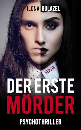Sepsis - Der erste Mörder...