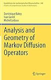 Analysis and Geometry of Markov Diffusion Operators (Grundlehren der mathematischen Wissenschaften (348))