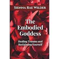 The Embodied Goddess