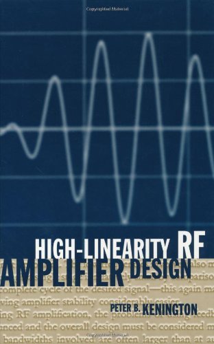High-Linearity RF Amplifier Design (Artech House Microwave Library (Hardcover))