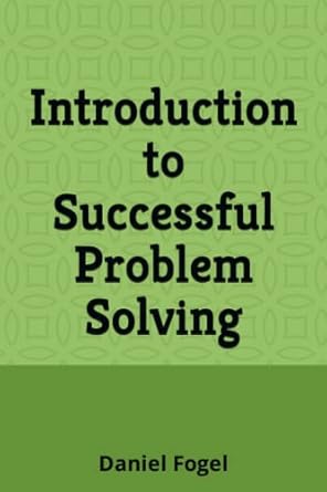 Introduction to Successful Problem Solving: Fogel, Daniel ...