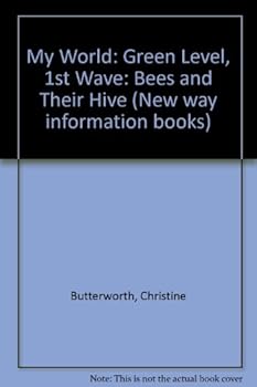Paperback Bees and Their Hive (New Way Information Books) Book