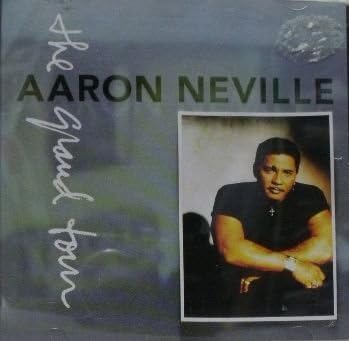 AARON NEVILLE - The Grand Tour - Disque CD