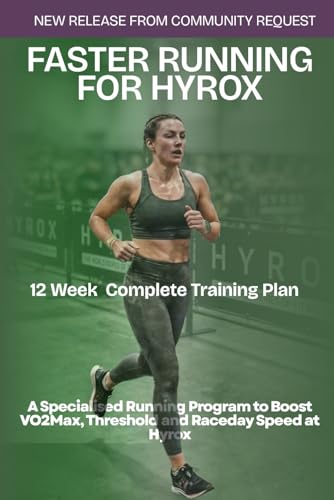 FASTER RUNNING FOR HYROX: A Specialized Running Program to Boost ...