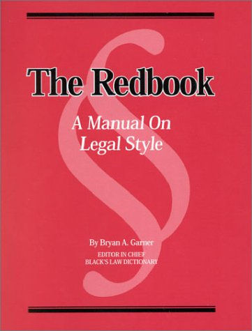 The Redbook: A Manual on Legal Style The Redbook: A Manual on Legal Style