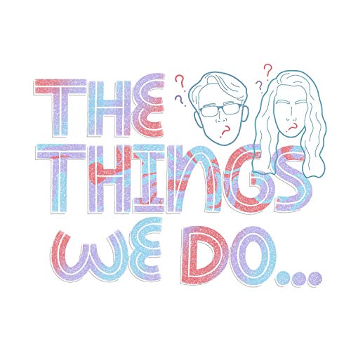 The Things We Do... - Interview with Alana Maclean-Dowling