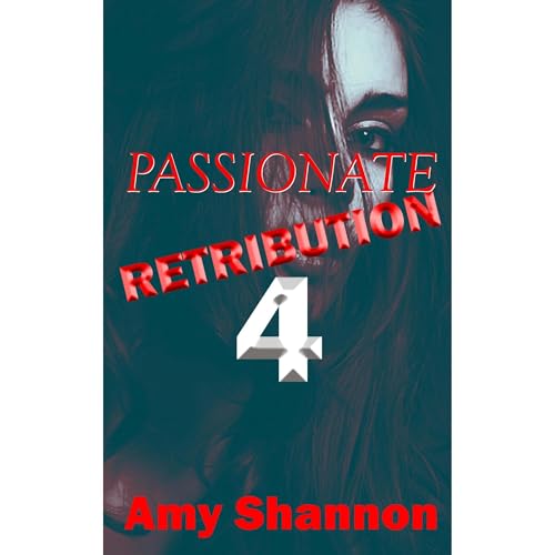 Passionate Retribution 4 Audiolibro Por Amy Shannon arte de portada