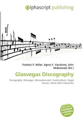 Photo de Glasvegas Discography: Discography, Glasvegas, Alternative rock, Studio album, Single (music), James Allan (musician)