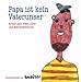 Produktbild Papa ist kein Vaterunser. Hrsg. v. Anne