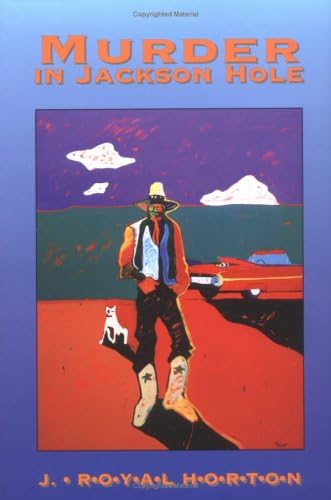 Murder in Jackson Hole (Jackson Hole's Detective Tommy Thompson)