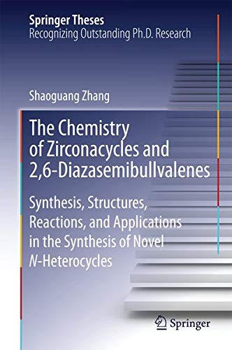 Buy The Chemistry of Zirconacycles and 2 6-Diazasemibullvalenes — BookShops.in