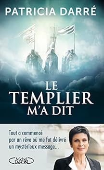 Paperback Le templier m'a dit [French] Book