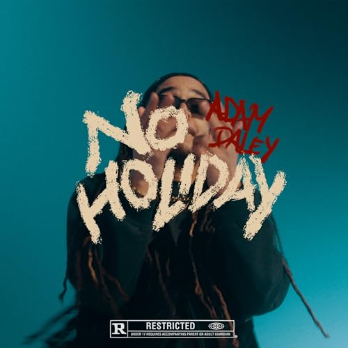 No Holiday von Adam Daley auf Amazon Music Unlimited