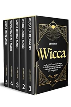 Book's Cover of WICCA: Everything you Need to Know to Become a Wiccan. The Principles of Neo-Paganism, Symbolism and Runes, Rituals and Spells and What are the Candles, Herbs and Magical Crystals (English Edition) Versión Kindle