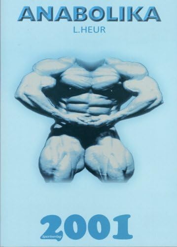 Sportverlag - Anabolic Steroids 2001 - 2nd Edition