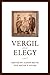 Vergil and Elegy (Phoenix Supplementary Volumes)