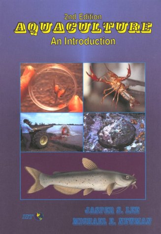 Aquaculture: An Introduction 0813430844 Book Cover