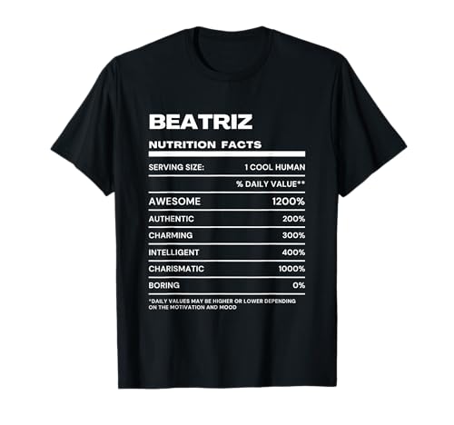 Beatriz Datos de Nutrición Nombre Gracioso Camiseta