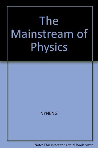 The Mainstream of Physics (Addison-Wesley Serie... 020100495X Book Cover
