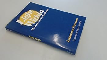 Hardcover Light Within: The Inner Path to Meditation Book