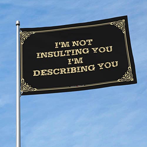 X|[co[  I'M Not insulting You,I'M Describing You tbO ʔ Q  N[ tbO [ j (J[: J[ATCY: 120X180CM)