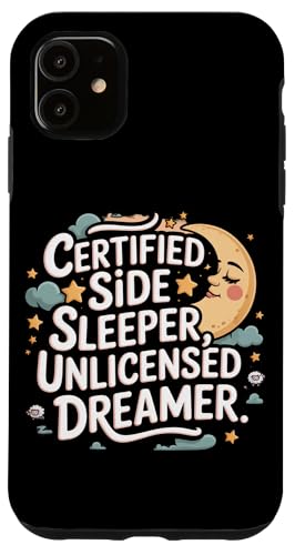 CERIFIED SIDE SLEEPER UNLICENSED DREAMER �X�}�z�P�[�X iPhone 11 �p
