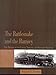 The Rattlesnake And The Ramsey: The History Of The Lorain, Ashland And Southern Railroad