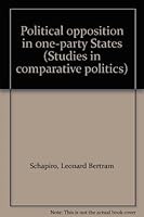 Political Opposition in One-party States (Studies in comparative politics) 0333131746 Book Cover