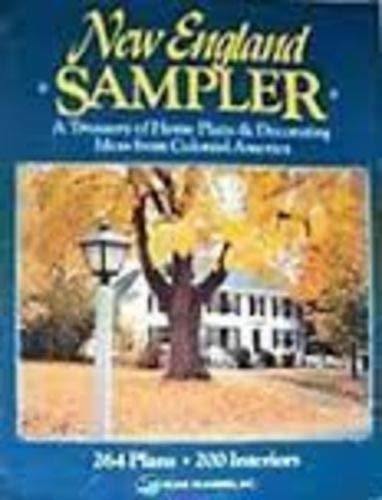 New England Sampler: Treasury of Home Plans and Decorating Ideas from Colonial America