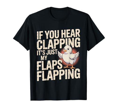 If You Hear Clapping It's Just My Flaps Flapping - T�V���c