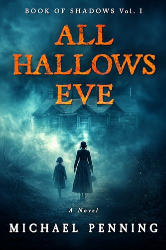 All Hallows Eve (Book of Shadows 1)