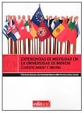  Experiencias de Movilidad en la Universidad de Murcia (Cursos 2006/07 y 2007/08): 9 (Editum Educar y Aprender)