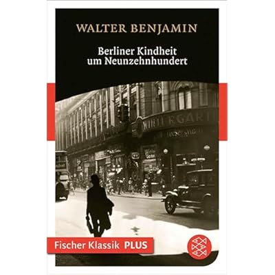 Berliner Kindheit um Neunzehnhundert