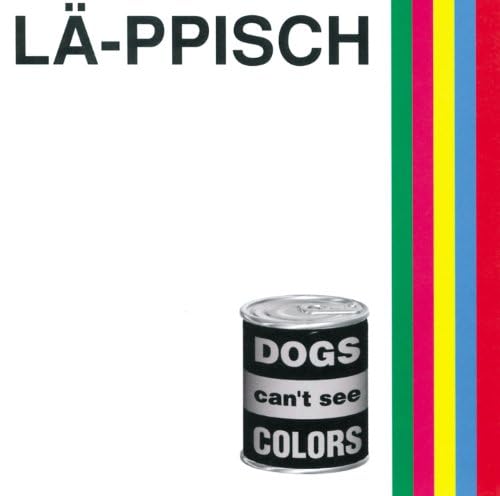 La-ppisch/dogs can’t see colors Amazon Music - LA-PPISCHのDOGS can't see COLORS＋5 - Amazon