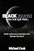 Black Earth: How We Got Here