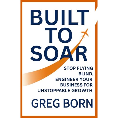 Built to Soar (Authored by Greg Born) episode artwork