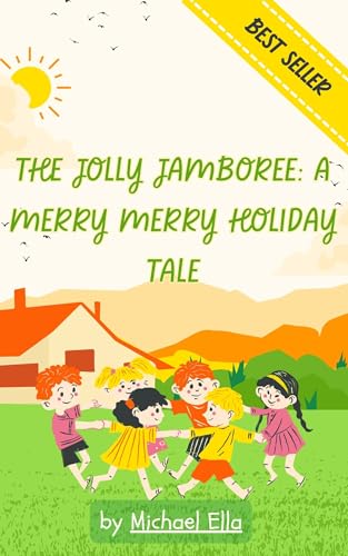 The Jolly Jamboree: A Merry Merry Holiday Tale (English Edition)