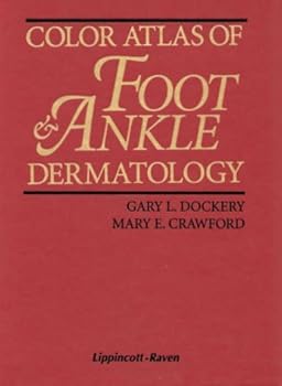 Hardcover Color Atlas of Foot and Ankle Dermatology Book