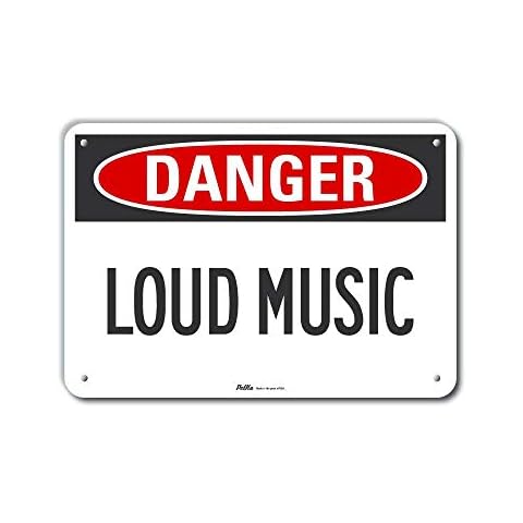 Petka Signs and Graphics - PKFO-0201-NA_10x7 PetKa Signs and Graphics PKFO-0201-NA_"Loud Music" Aluminum Sign, 10" x 7", Danger Cover